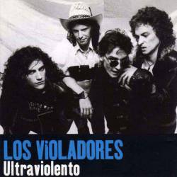 Los Violadores : Ultraviolento